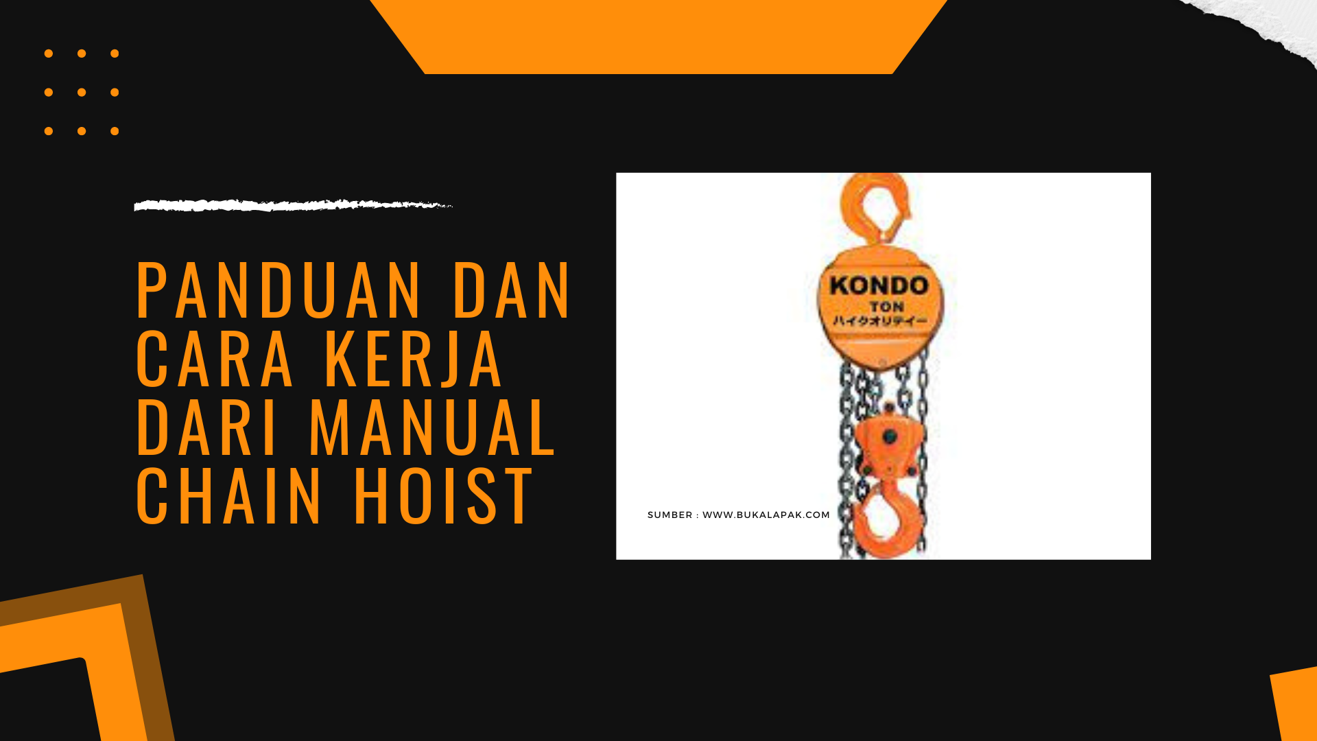 Panduan dan Cara Kerja dari Manual Chain Hoist